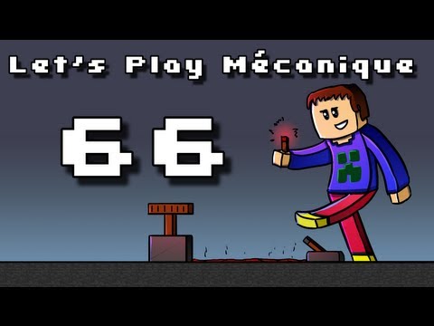 Let's Play Mécanique ! - Ep 66 - La tour