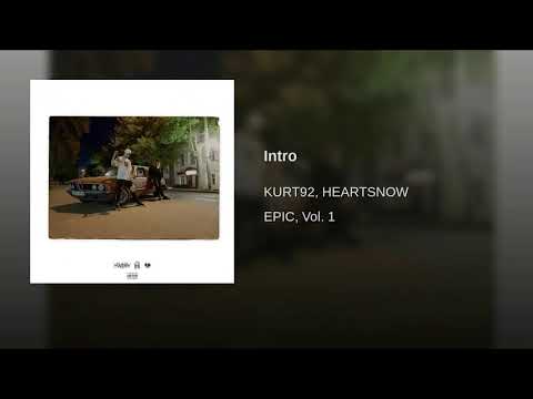 KURT92 x HEARTSNOW - Intro (2018)