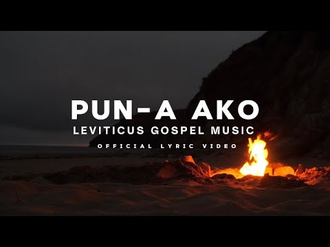 PUN-A AKO by Leviticus Gospel Music | Official Lyric Video