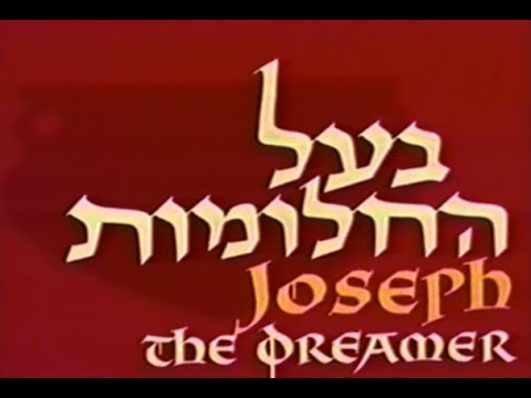 Joseph the dreamer