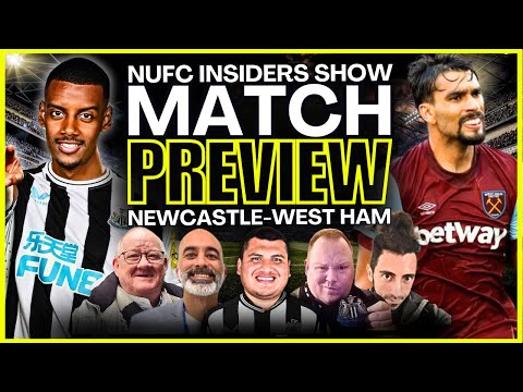 Newcastle United vs West Ham Match Preview | NUFC Insiders