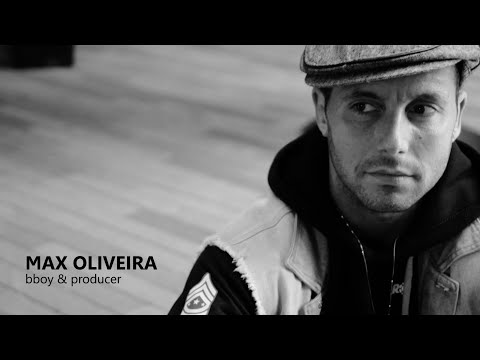 Max Oliveira - Bboy & Producer
