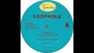 Loophole – Fakeland