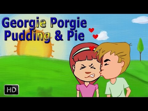 Georgie Porgie Pudding And Pie - Popular Nursery Rhymes For Children - Baby Songs