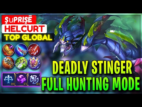 Deadly Stinger Full Hunting Mode [ Top Global Helcurt ] ŞนpriŞē - Mobile Legends Gameplay And Build