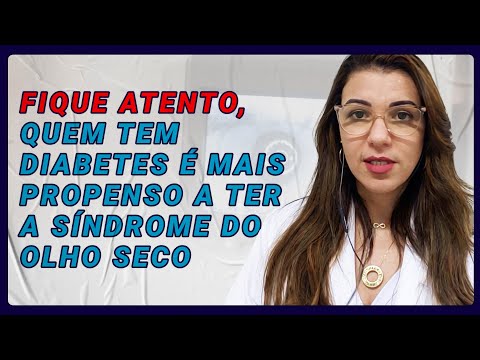 SÍNDROME DO OLHO SECO E A DIABETES!