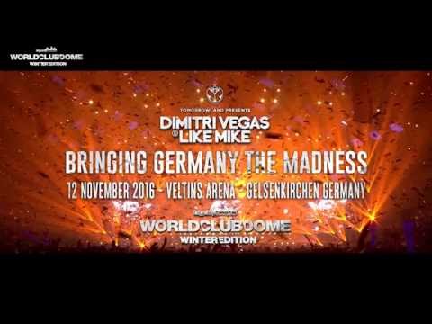 BigCityBeats WORLD CLUB DOME Winter Edition Dimitri Vegas & Like Mike - Bringing Germany The Madness