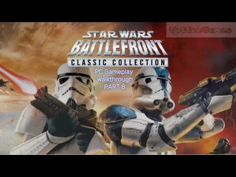 Star Wars Battlefront 2 Classic Campaign Walkthrough Part 8 PC Gameplay - Naboo Nightime