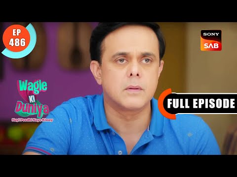 Atharva Ka Secret - Wagle Ki Duniya - Ep 486 - Full Episode - 21 Oct 2022