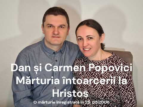 Dan și Carmen Popovici - Hristos se descoperă în încercare