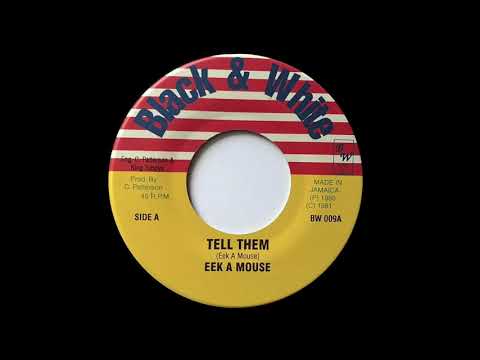 EEK A MOUSE - Tell Them (1981) Black And White