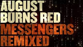 August Burns Red - The Eleventh Hour (Remixed)