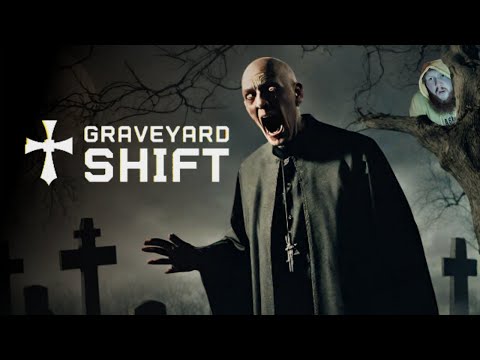 Graveyard Shift