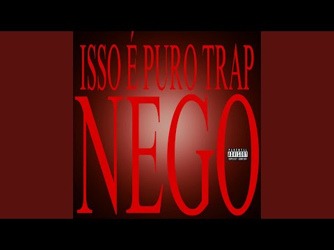 isso é puro trap, nego!