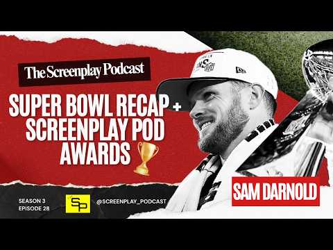 2026 Super Bowl Recap, Screenplay Pod Awards + Top Free Agents this Offseason