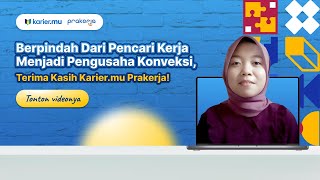 Berpindah dari Pencari Kerja Menjadi Pengusaha Konveksi, Terima Kasih Karier.mu Prakerja!