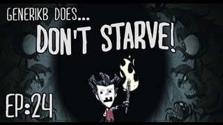Generikb Does "Don't Starve" Ep24 - "A Man Of Science"