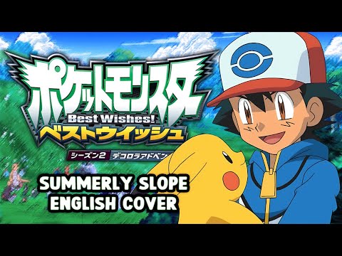 Summerly Slope - Pokemon Best Wishes! Da! Opening (Full English Cover) | Fiddledo