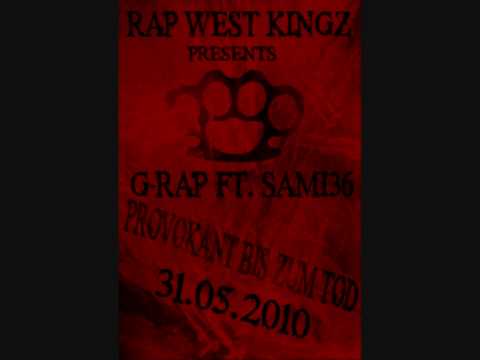 G_RaP & Sami36 !! Provokant_Bis_Zum_Tot
