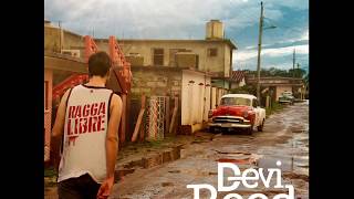 🎶 Devi Reed - Ragga Libre [Full album audio 2018]