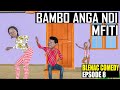 Bambo Anga Ndi Mfiti  || A Throw-Back