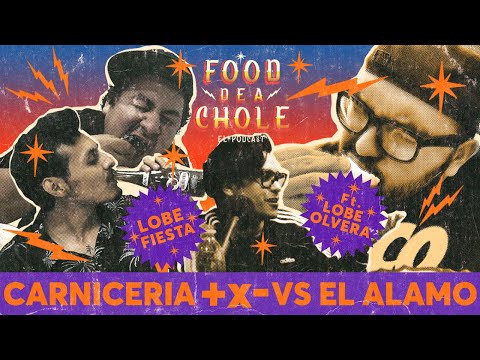 Ep. 36: Carne Asada (Carniceria +x- vs El Alamo) ft. lobe y sr. Olvera