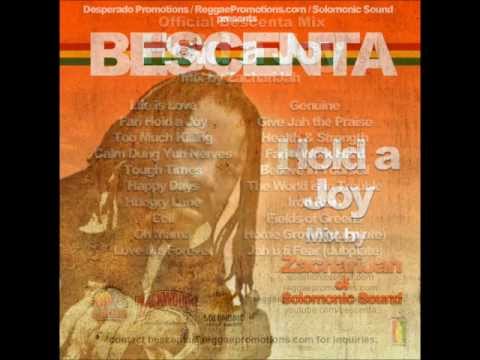BESCENTA Official Mix Tape - Hold A Joy - Mixed by Zach (Solomonic Sound)