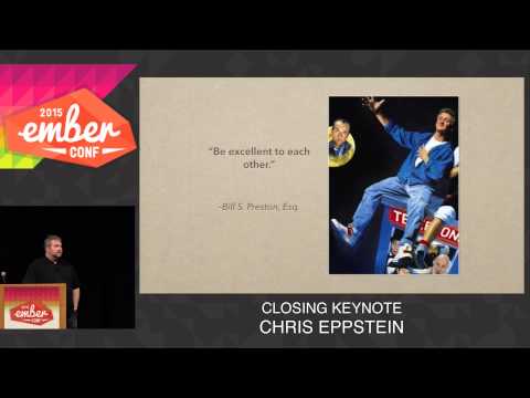 EMBERCONF 2015 - CLOSING KEYNOTE