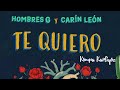 Hombres G Ft. Carín León - Te Quiero (Estreno 2024)