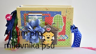 Fotoalbum No.196 ... Pro milovníka psů/Doggone Cute