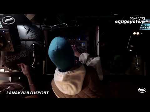 LANAV B2B DJSPORT (Dj set) in Echosystem's takeover of 33/45/33