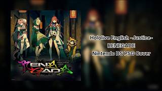[Nintendo DS PSG, Furnace Tracker] hololive English -Justice-, Gimgigam, monii - RENEGADE (Short)