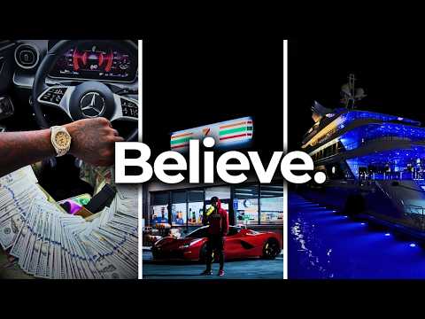 Believe That YOU CAN and WILL GET IT