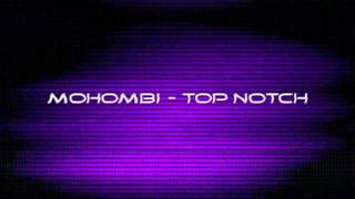 Mohombi - Top Notch