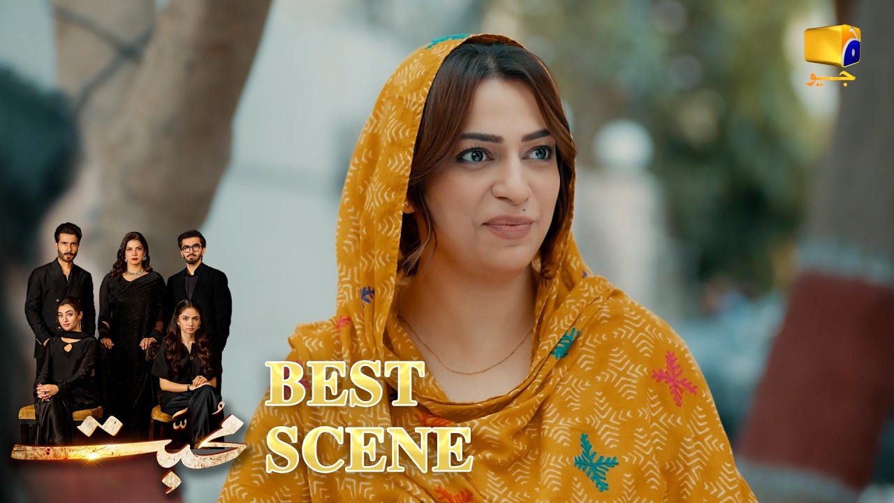 Mohabbat Episode 04 | 𝐁𝐞𝐬𝐭 𝐒𝐜𝐞𝐧𝐞 𝟎𝟏 | Feroze Khan - Saniya Shamshad - Nawal Saeed | HAR PAL GEO