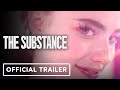 The Substance Official Teaser Trailer
