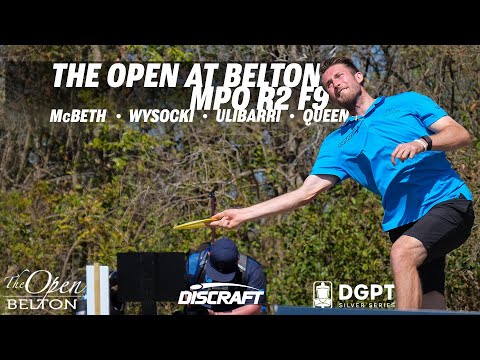 The Open at Belton | RD2 F9 | McBeth, Wysocki, Ulibarri, Queen