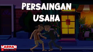 Download lagu PERSAINGAN USAHA【Drama Animasi】 mp3