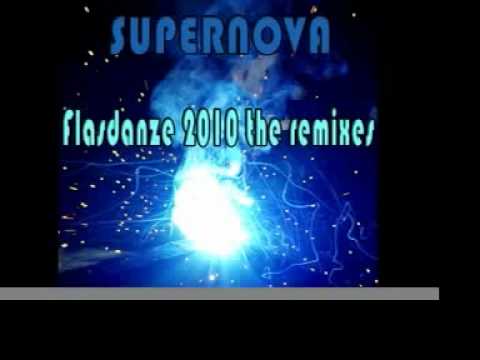 Supernova-Flashdanze (Lastig Remix)