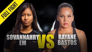 Sovannahry Em vs. Rayane Bastos | ONE Full Fight | December 2019