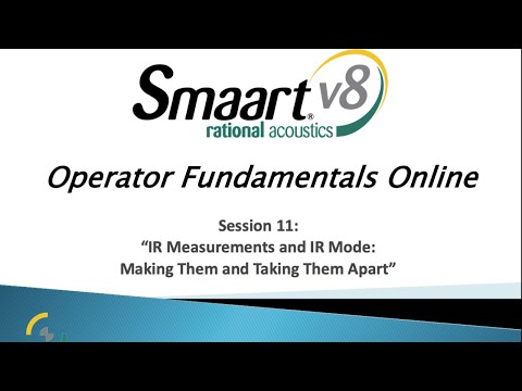 Smaart Operator Fundamentals Online: 11 - Impulse Response Measurements and IR Mode