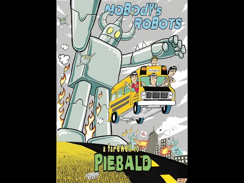 Nobody's Robots - a Farewell to PIEBALD (Full Movie)