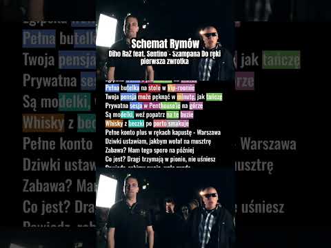 Diho RaZ feat. Sentino- Szampana Do Ręki (Schemat Rymów pierwsza zwrotka)