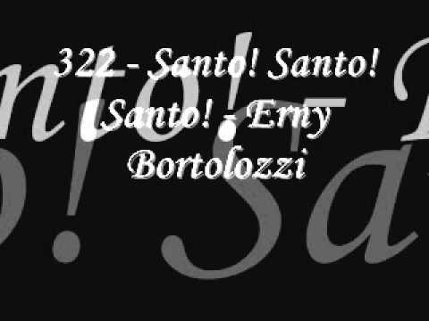 322 - Santo! Santo! Santo! video