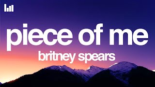 Britney Spears - Piece of Me (Lyrics)