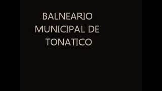 preview picture of video 'BALNEARIO MUNICIPAL DE TONATICO'