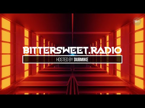 Bittersweet Radio 011 - DubMike