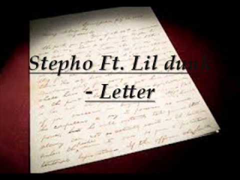 Stepho Ft.Lil Dunk -Letter Freestyle