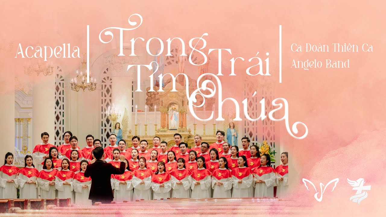 Trong Trái Tim Chúa<br><p style="font-weight: 300; font-style: italic;font-size: 0.75em;">Angelo Choir, CĐ Thiên Ca<br> (st: Phanxicô)</p>