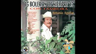 Antonio Aguilar - Toda Una Vida